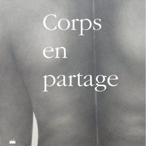 CORPS EN PARTAGE