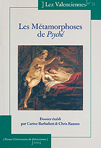 les mÉtamorphoses de psychÉ