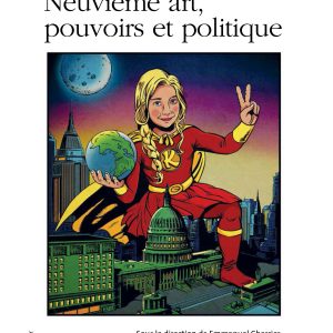 NEUVIEME ART, POUVOIRS ET POLITIQUE