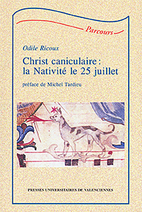 christ caniculaire : la nativitÉ le 25 juillet