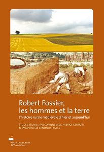 Couverture : Robert Fossier, les hommes et la terre