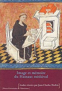Couverture : Image et mémoire du Hainaut médiéval
