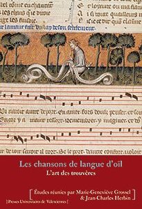 Couverture : Les chansons de langue d’oïl – L’art des trouvères
