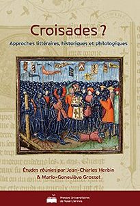 Couverture : Croisades ? – Approches littéraires, historiques et philologiques