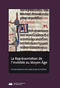 Couverture : La représentation de l’invisible au Moyen Âge