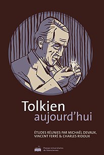 hors19 tolkien aujourdhui Couverture : Tolkien aujourd’hui