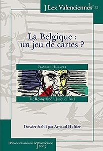 Couverture : La Belgique : un jeu de cartes ? – De Rosny aîné à Jacques Brel